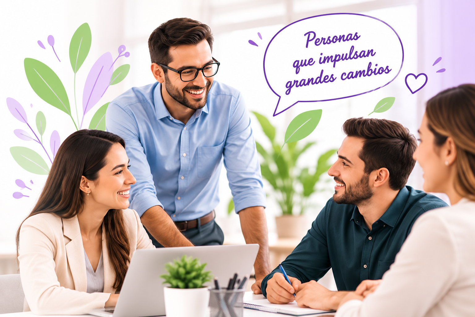 Personas que impulsan grandes cambios